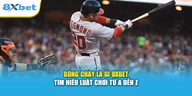 Bóng Chày Là Gì 8XBET | Tìm Hiểu Luật Chơi Từ A Đến Z