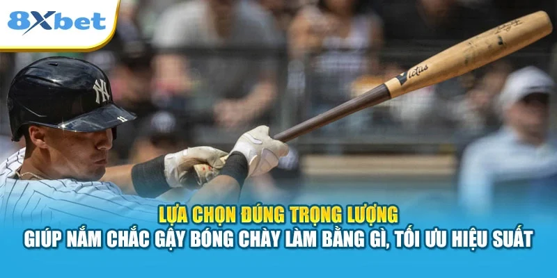 Lựa chọn đúng trọng lượng giúp nắm chắc gậy bóng chày làm bằng gì, tối ưu hiệu suất