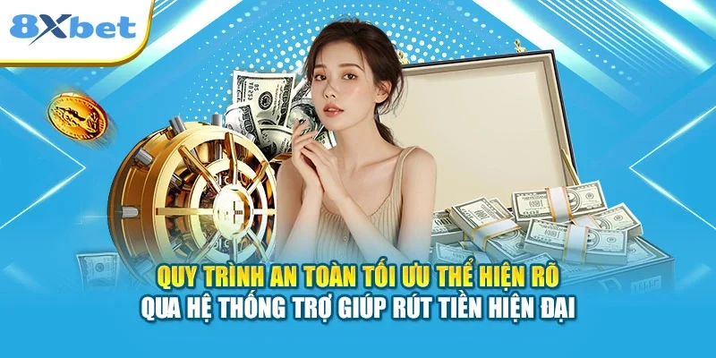 Quy trình an toàn tối ưu thể hiện rõ qua hệ thống trợ giúp rút tiền hiện đại